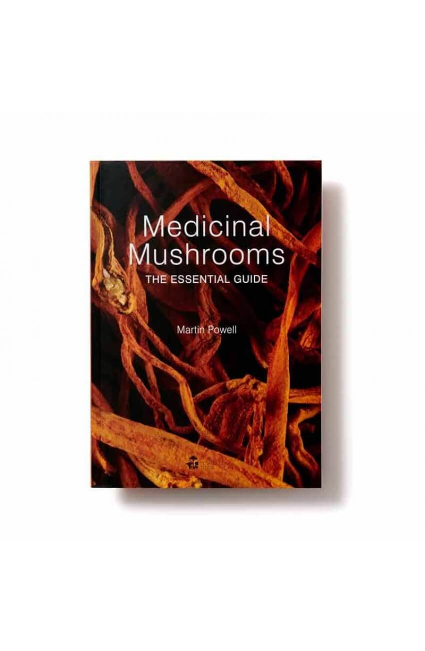 Medicinal Mushrooms <BR> Martin Powell <BR> Essential Guide