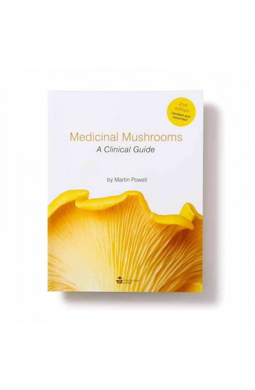 Medicinal Mushrooms The Clinical Guide